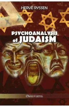 Psychoanalysis of Judaism - Hervé Ryssen