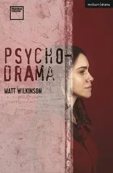 Psychodrama, Paperback/Matt Wilkinson