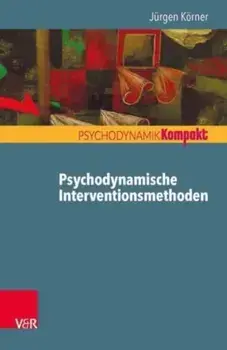 Psychodynamische Interventionsmethoden. 2, Paperback/Jurgen Korner