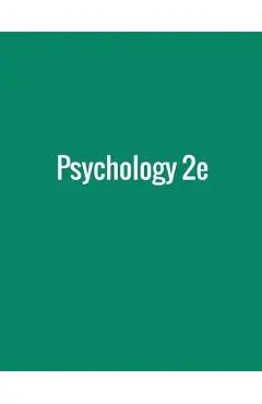 Psychology 2e - Rose M. Spielman