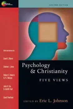 Psychology & Christianity: Five Views, Paperback/Eric L. Johnson