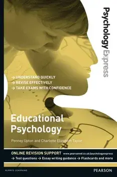 Psychology Express: Educational Psychology (Undergraduate Revision Guide), Paperback/Charlotte Taylor