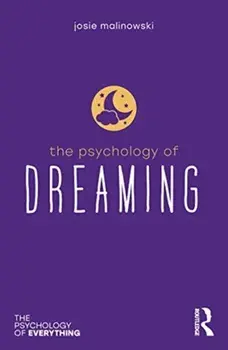 Psychology of Dreaming, Paperback/Josie Malinowski