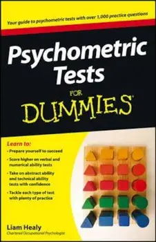 Psychometric Tests for Dummies, Paperback/Liam Healy
