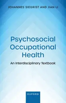 Psychosocial Occupational Health. An Interdisciplinary Textbook, Paperback/***