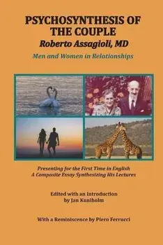 Psychosynthesis of the Couple, Paperback/Roberto Assagioli