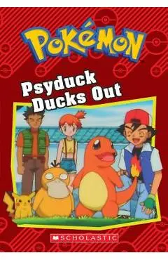 Psyduck Ducks Out (Pok�mon Classic Chapter Book #7), Volume 15 - S. E. Heller