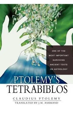 Ptolemy's Tetrabiblos - J. M. Ashmand