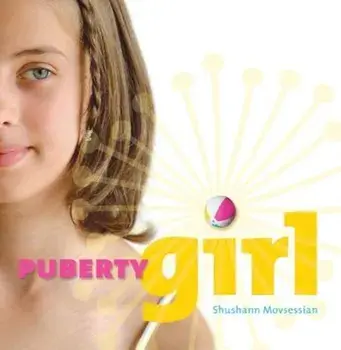 Puberty Girl, Paperback/Shushann Movsessian