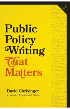 Public Policy Writing That Matters - David Chrisinger