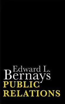 Public Relations, Paperback/Edward L. Bernays
