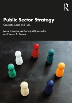 Public Sector Strategy. Concepts, Cases and Tools, Paperback/***