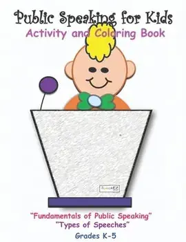 Public Speaking for Kids: Activity and Coloring book for kids in grades K-5, Paperback/Jessieca Montgomery