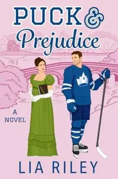 Puck and Prejudice. A Novel, Paperback/Lia Riley