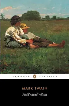 Pudd'nhead Wilson: And Those Extraordinary Twins, Paperback/Mark Twain