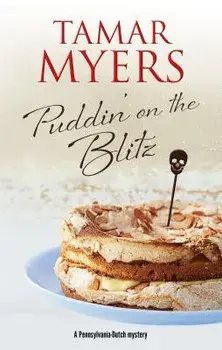 Puddin' on the Blitz, Hardcover/Tamar Myers