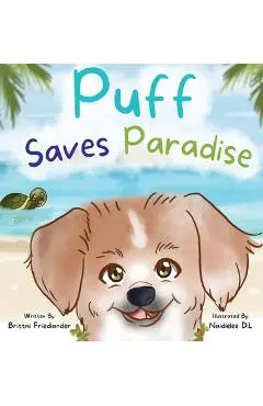Puff Saves Paradise - Brittni Friedlander