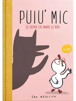 Puiu' mic si lupul cel mai si rau/Sam Wedelich