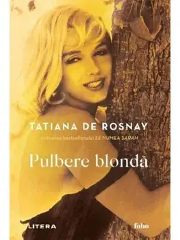 Pulbere blonda/Tatiana de Rosnay