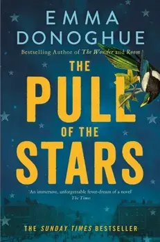 Pull of the Stars, Paperback/Emma Donoghue