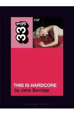 Pulp's This Is Hardcore - Jane Savidge