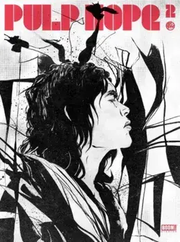PulpHope2: The Art of Paul Pope, Paperback/Paul Pope
