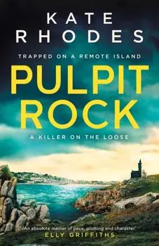 Pulpit Rock. A Locked-Island Mystery: 4, Paperback/Kate Rhodes