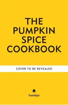 Pumpkin Spice Cookbook - Eloise Hamlyn|goode
