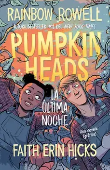 Pumpkinheads (Spanish Edition), Paperback/Rainbow Rowell