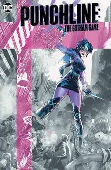 Punchline: The Gotham Game, Hardback/Blake M. Howard