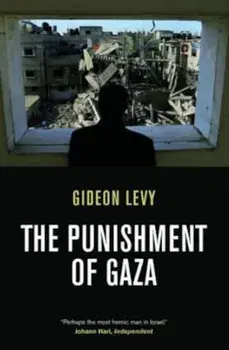 Punishment of Gaza, Paperback/Gideon Levy