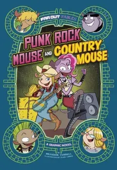 Punk Rock Mouse and Country Mouse. A Graphic Novel, Paperback/Brandon Terrell