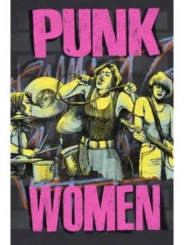 Punk Women (2nd Edition). 40 Years of Musicians Who Built Punk Rock, 2nd Edition, Paperback/David A. Ensminger