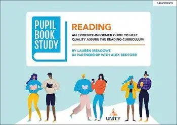 Pupil Book Study: Reading: An evidence-informed guide to help quality assure the reading curriculum, Paperback/Lauren Meadows