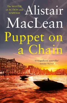 Puppet on a Chain, Paperback/Alistair MacLean