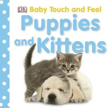 Puppies and Kittens, Hardcover/Dorling Kindersley