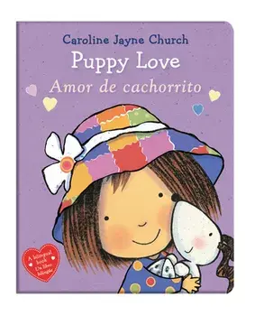 Puppy Love / Amor de Cachorrito (Bilingual), Board book/Caroline Jayne Church