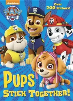 Pups Stick Together! (Paw Patrol), Paperback/Golden Books
