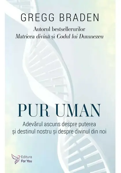 Pur uman - Gregg Braden