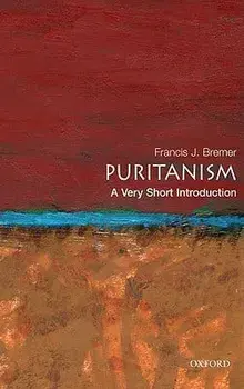 Puritanism: A Very Short Introduction, Paperback/Francis J. Bremer