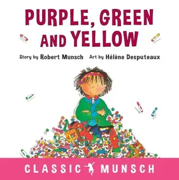 Purple, Green and Yellow, Paperback/Robert Munsch