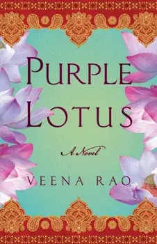 Purple Lotus. A Novel, Paperback/Veena Rao