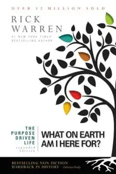 Purpose Driven Life: What on Earth Am I Here For', Paperback/Rick Warren