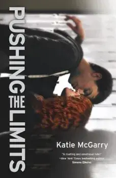 Pushing the Limits, Paperback/Katie McGarry