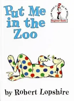 Put Me in the Zoo, Hardcover/Robert Lopshire