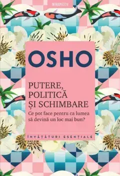 Putere, politica si schimbare/***