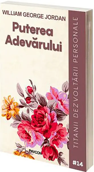 Puterea adevarului | William George Jordan