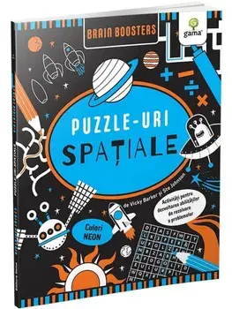 Puzzle-uri spatiale. Activitati pentru dezvoltarea abilitatilor de rezolvare a problemelor/Vicky Barker