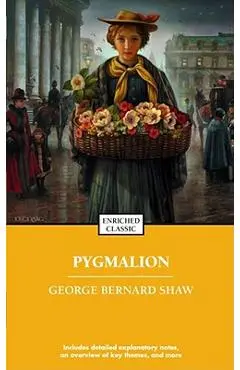 Pygmalion - George Bernard Shaw