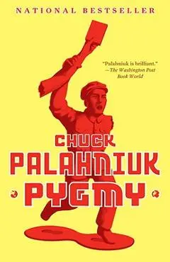 Pygmy - Chuck Palahniuk